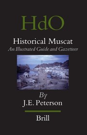Historical Muscat: An Illustrated Guide & Gazetteer